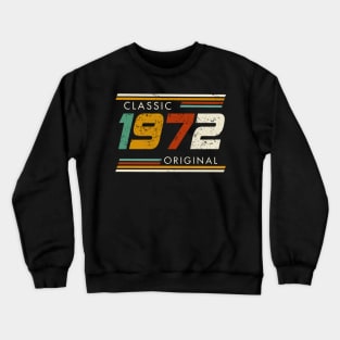 Classic 1972 Original Vintage Crewneck Sweatshirt